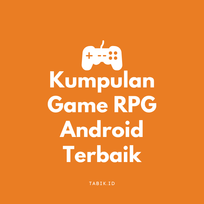 Kumpulan Game RPG Android Terbaik Gratis