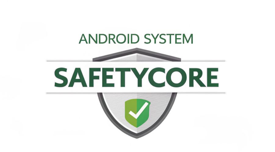 mengenal android system safetycore